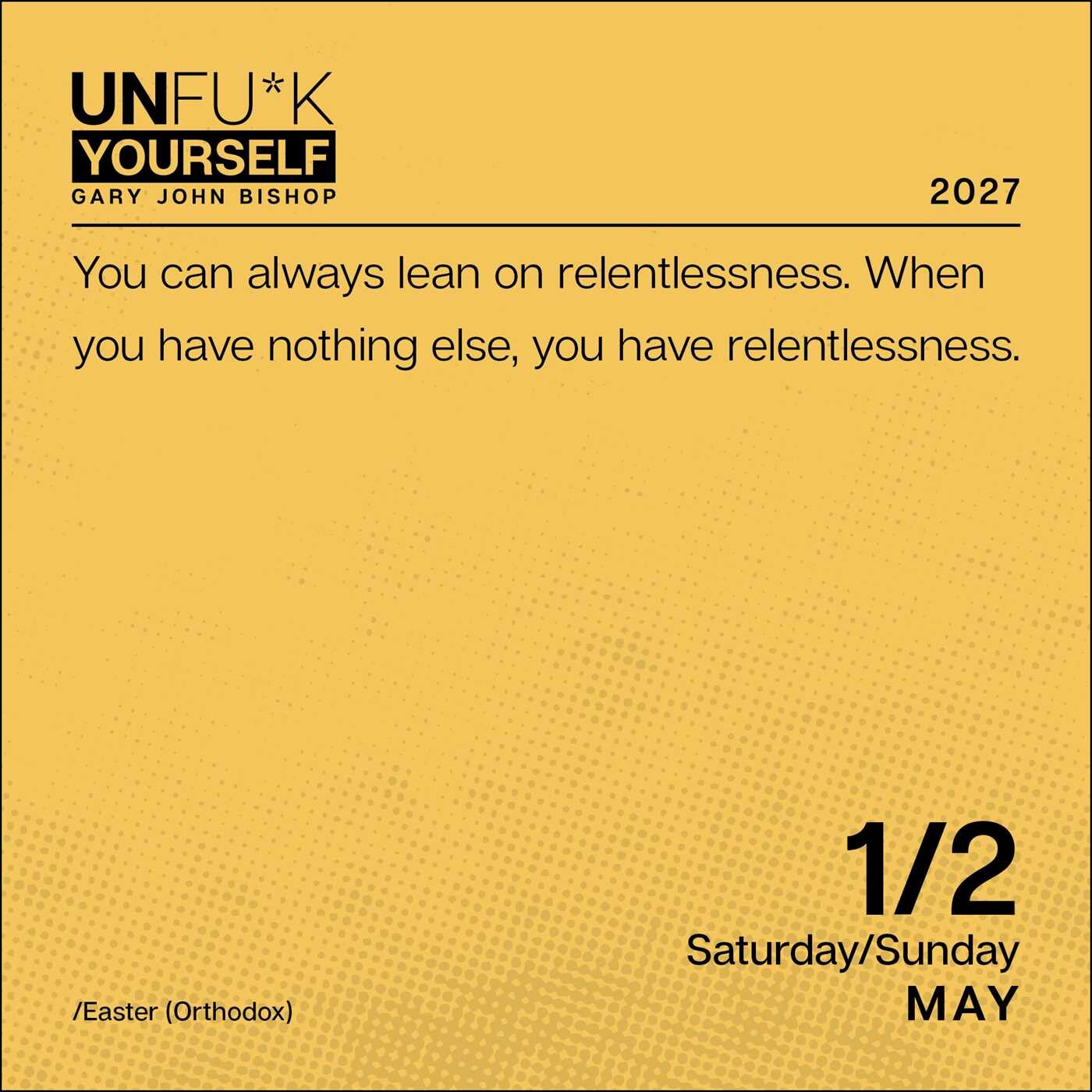 Unfu*k Yourself 2027 Day-to-Day Calendar