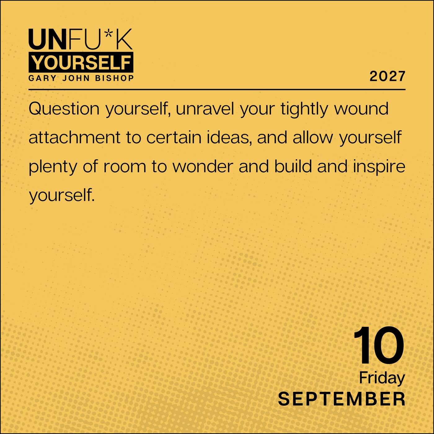 Unfu*k Yourself 2027 Day-to-Day Calendar