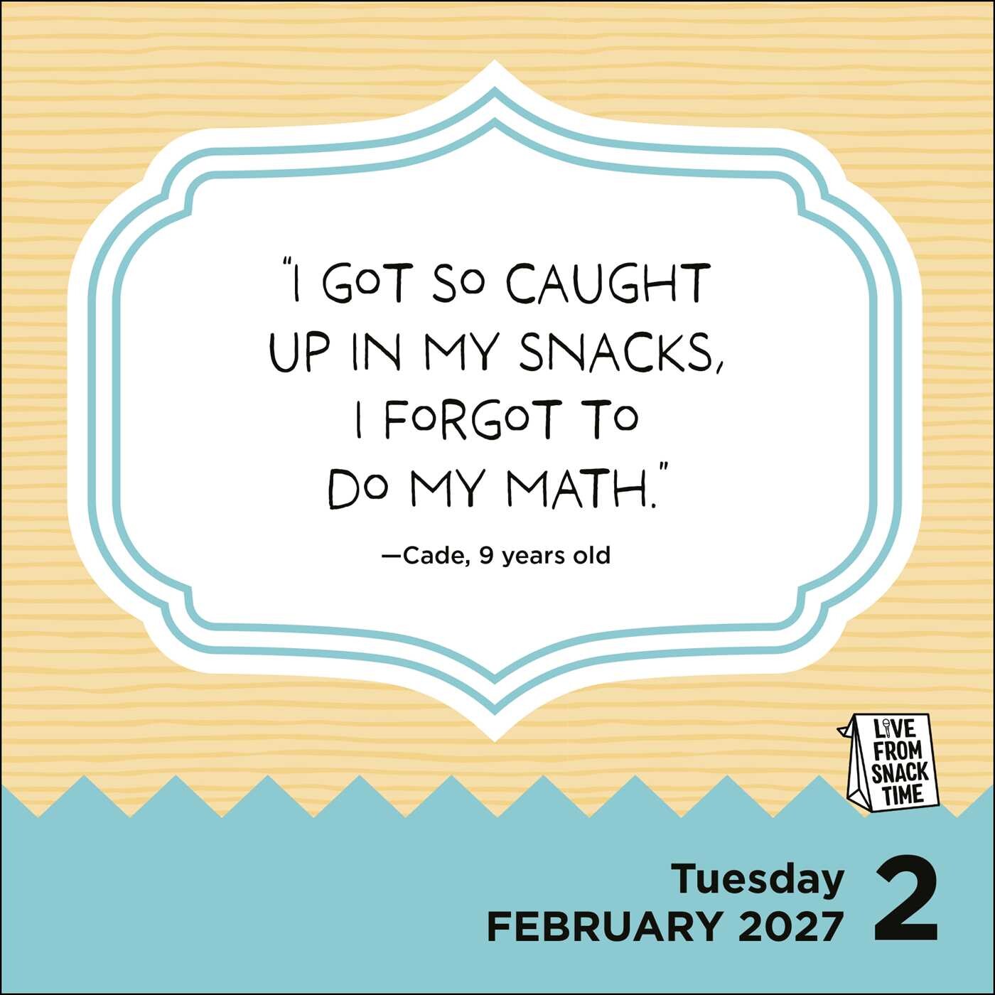 Snacking 2027 Live from Snack Time 2027 Day-to-Day Calendar - Book Summary & Video ...