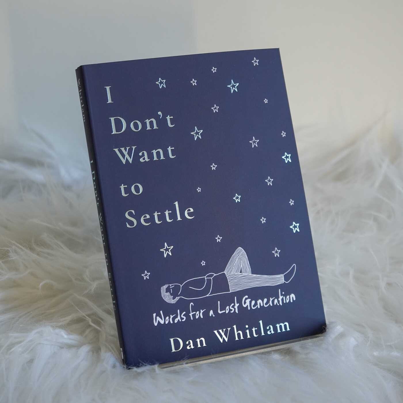 I Don't Want to Settle