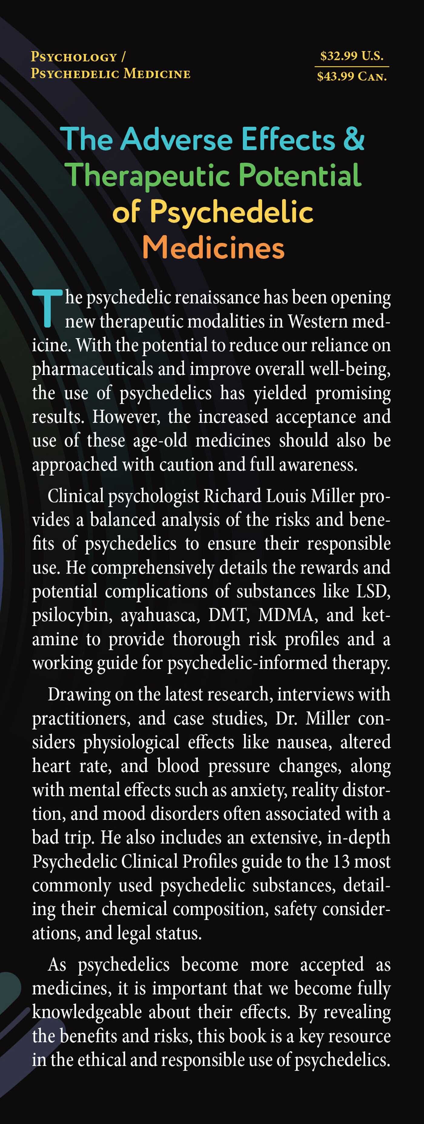Adverse Effects and Therapeutic Potential of Psychedelic Medicines