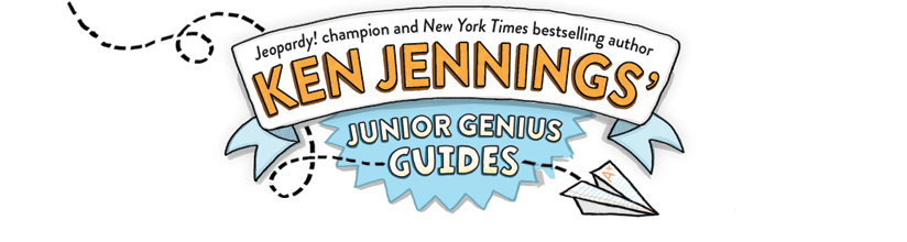 Ken Jennings’ Junior Genius Guides