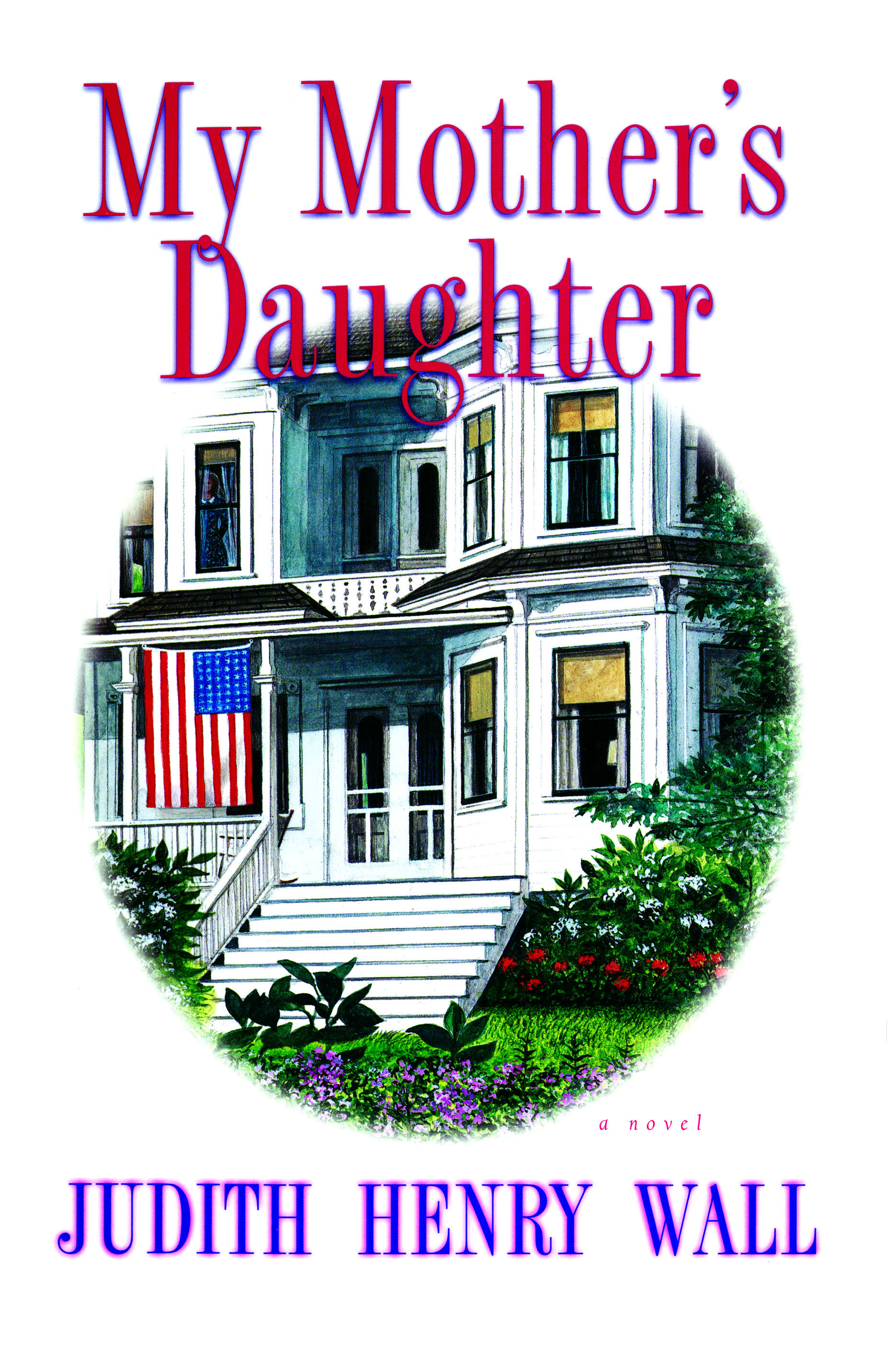 My Mother's Daughter Book by Judith Henry Wall Official Publisher